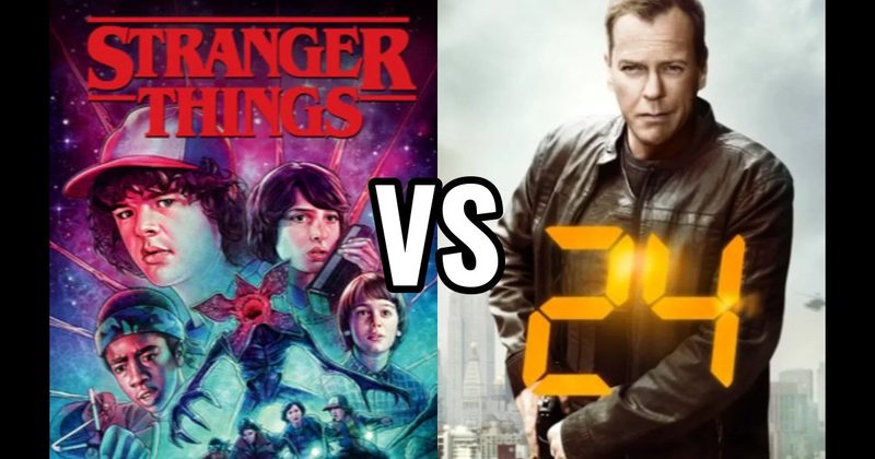 24 vs. Stranger Things