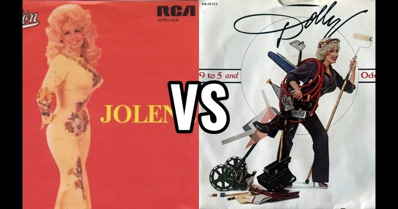 9 to 5 vs. Jolene