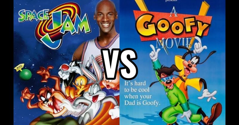 A GOOFY MOVIE vs. SPACE JAM