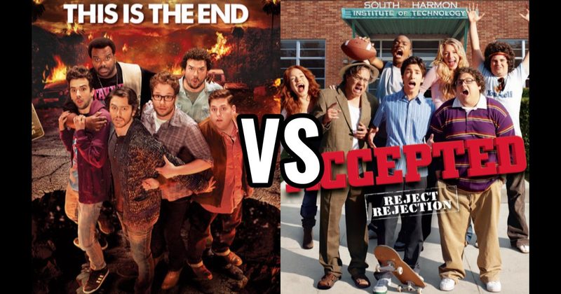Accepted vs. This Is the End