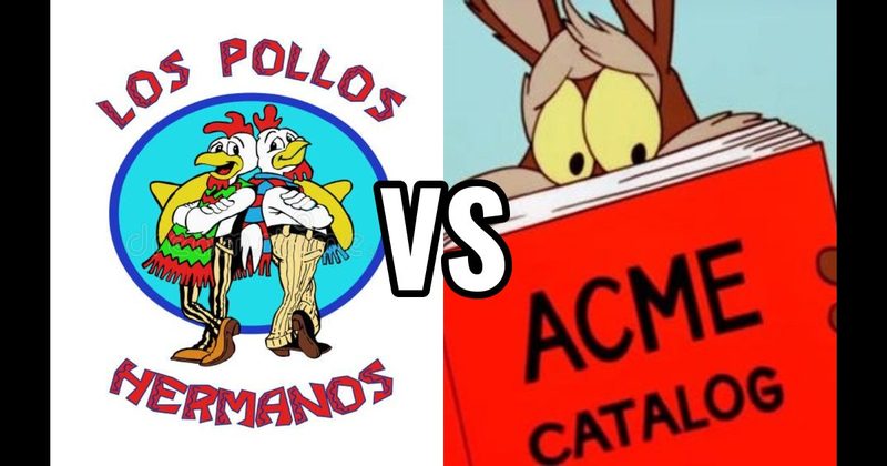 ACME Corporation vs. Los Pollos Hermanos (Breaking Bad)
