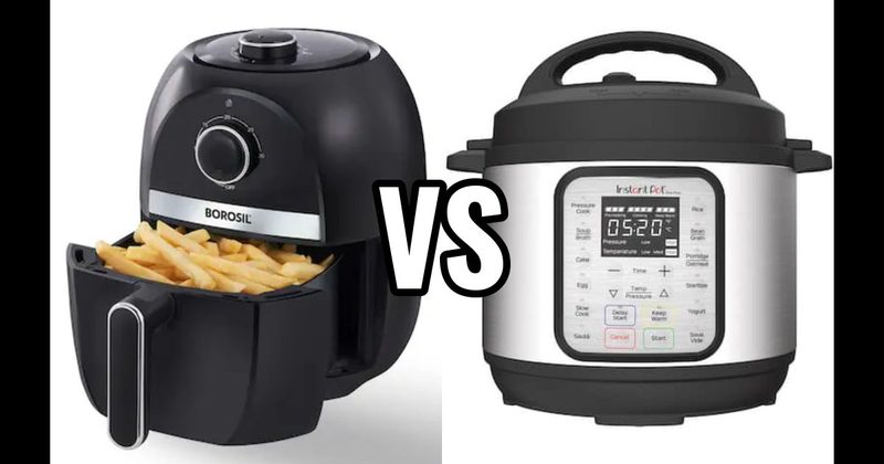 Air Fryer vs. Instant Pot