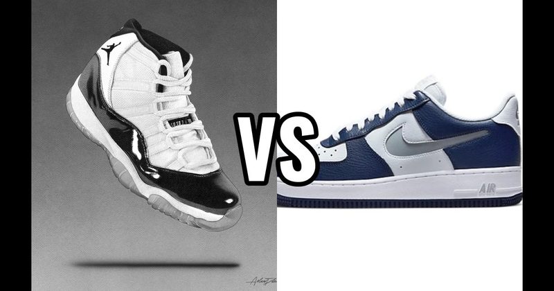 Air Jordan 11 vs. Nike Air Force 1