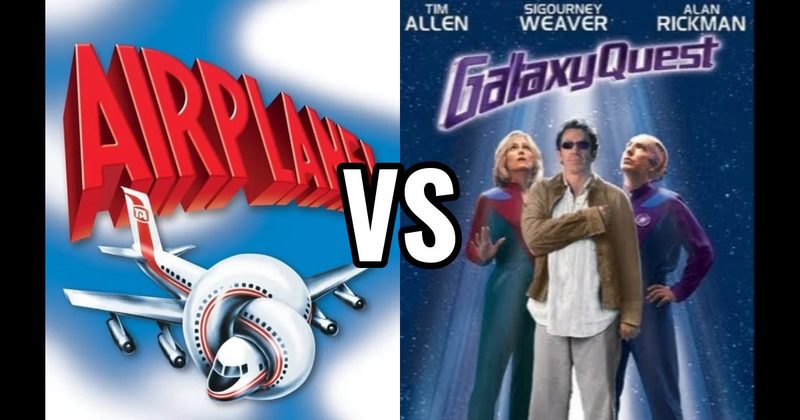 Airplane! vs. Galaxy Quest