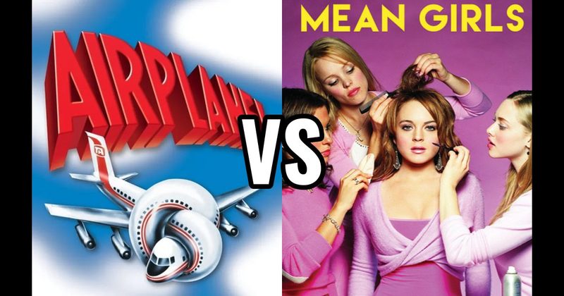 Airplane! vs. Mean Girls (2004)