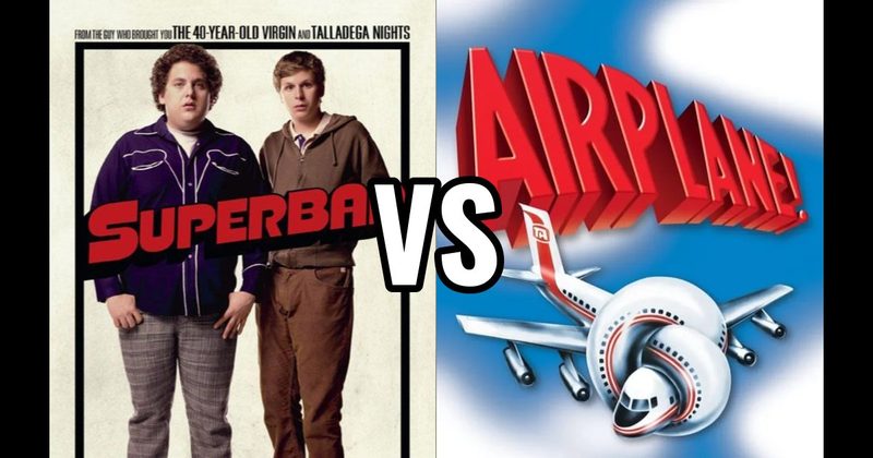 Airplane! vs. Superbad