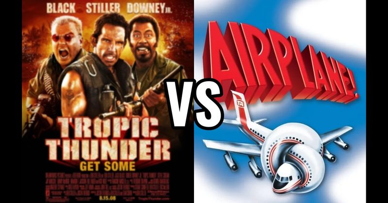 Airplane! vs. Tropic Thunder