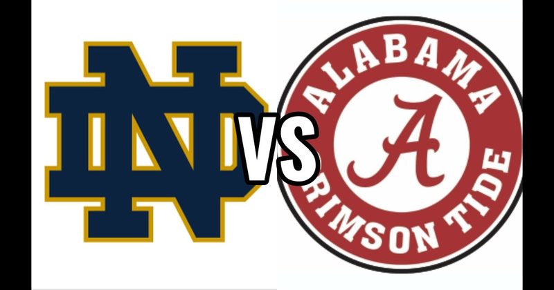 Alabama Crimson Tide vs. Notre Dame Fighting Irish