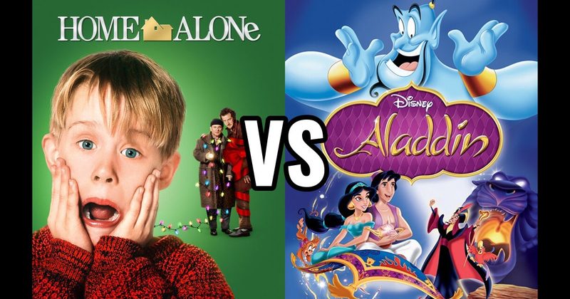 Aladdin vs. Home Alone
