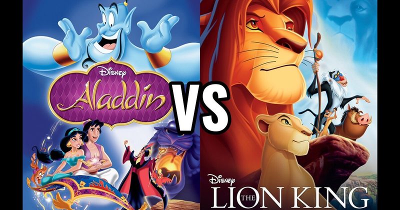 Aladdin vs. The Lion King