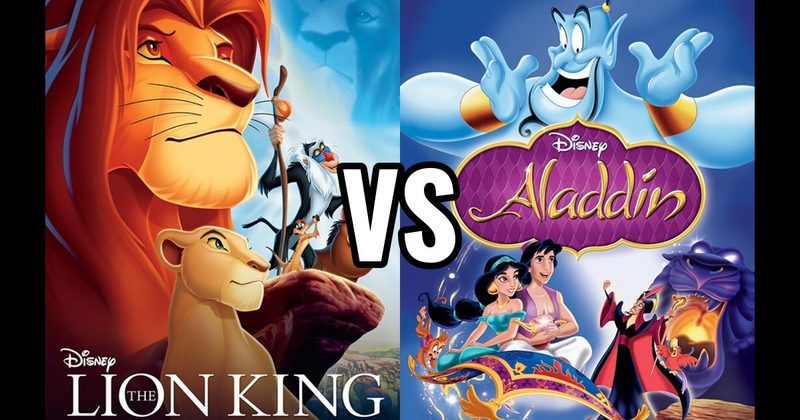 Aladdin vs. The Lion King