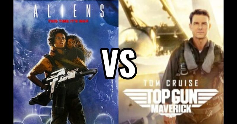 Aliens (1986) vs. Top Gun: Maverick (2022)