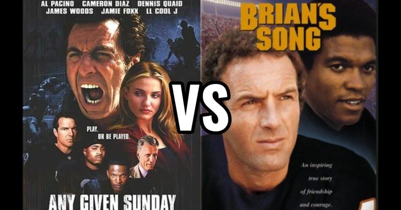 Any Given Sunday vs. Brian's Song