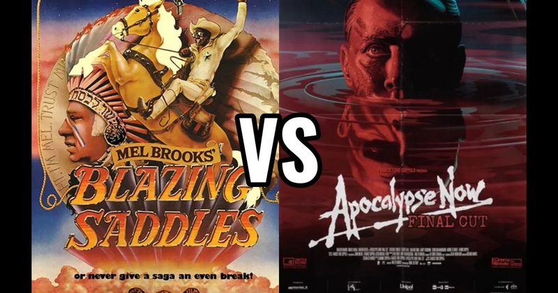 Apocalypse Now (1979) vs. Blazing Saddles