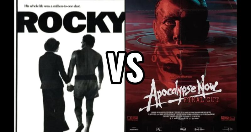 Apocalypse Now (1979) vs. Rocky (1976)