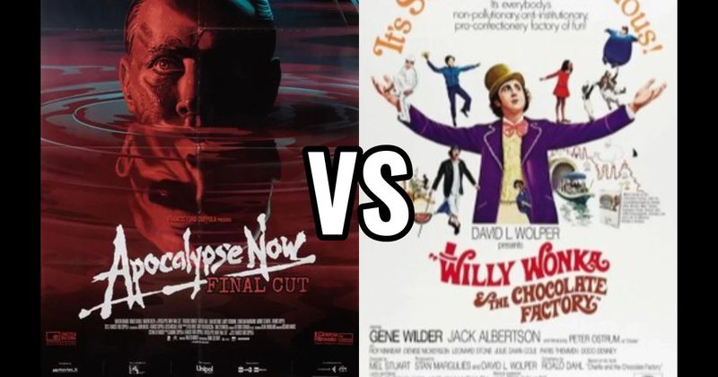 Apocalypse Now (1979) vs. Willy Wonka & the Chocolate Factory (1971)