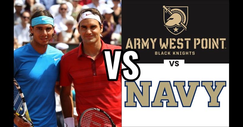 Army vs. Navy (College Football) vs. Federer vs. Nadal (Tennis)