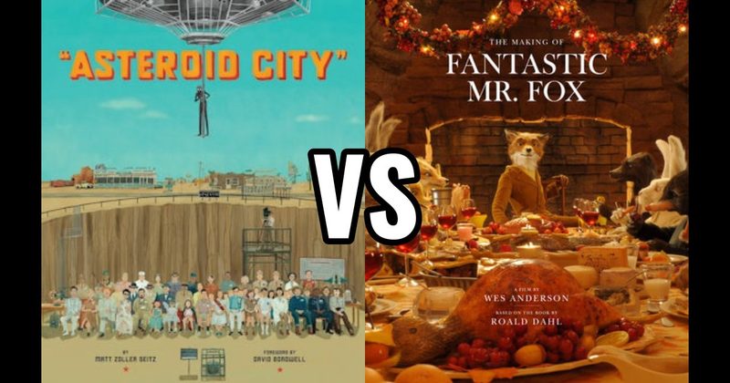 Asteroid City vs. Fantastic Mr. Fox