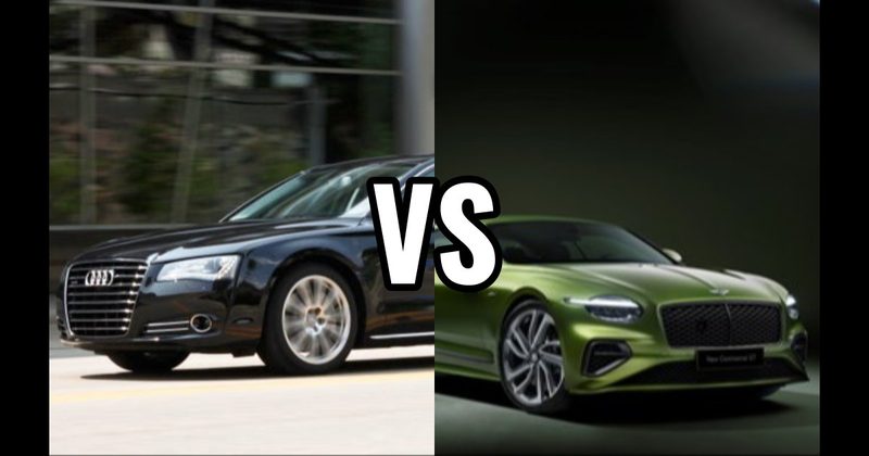 Audi A8 vs. Bentley Continental GT