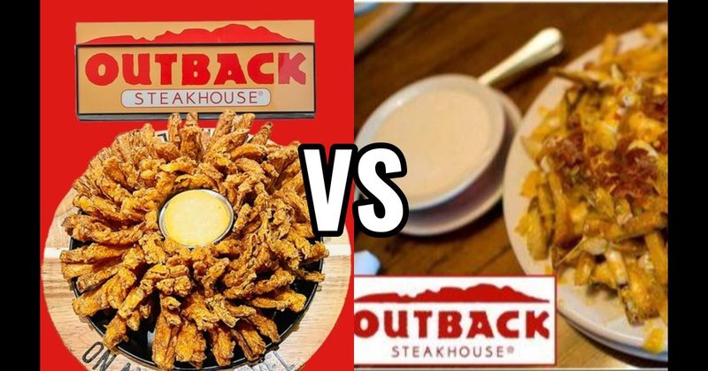 Aussie Cheese Fries (Outback Steakhouse) vs. Bloomin’ Onion (Outback Steakhouse)