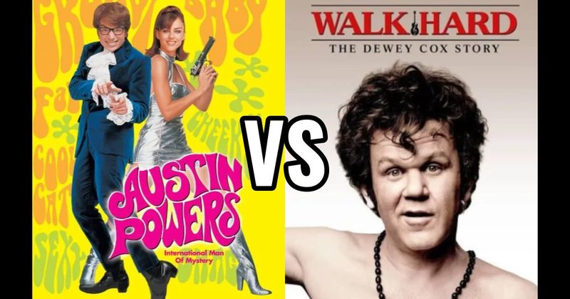 Austin Powers vs. Walk Hard: The Dewey Cox Story
