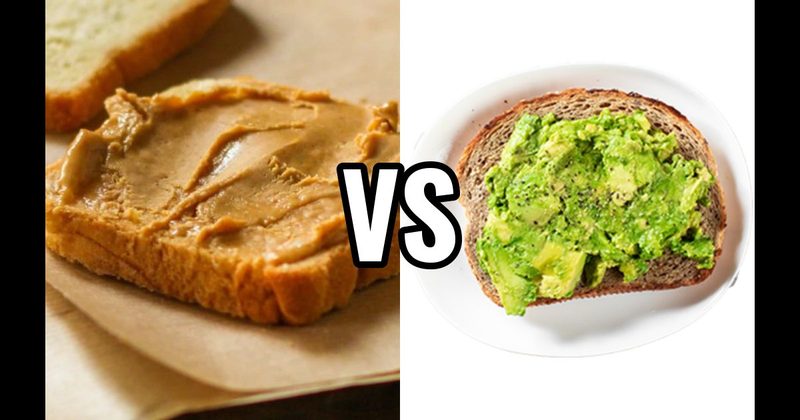Avocado vs. Peanut Butter