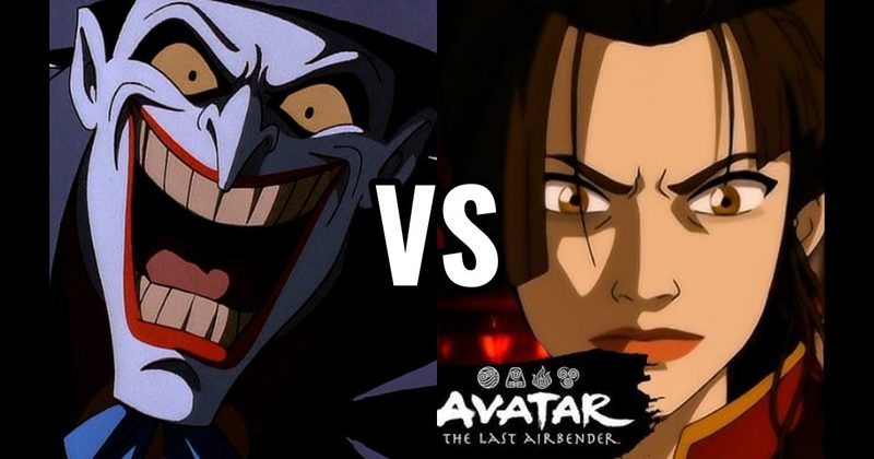 Azula (Avatar: The Last Airbender) vs. Joker (Batman: The Animated Series)
