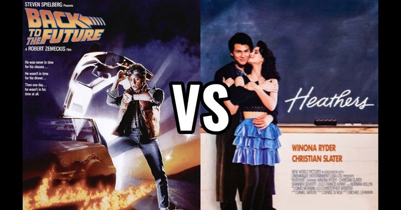 Back to the Future (1985) vs. Heathers (1989)