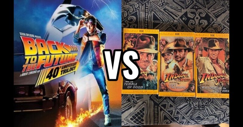 Back to the Future Trilogy vs. Indiana Jones Trilogy