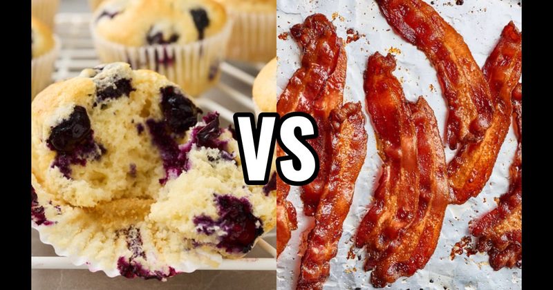 Bacon vs. Muffins