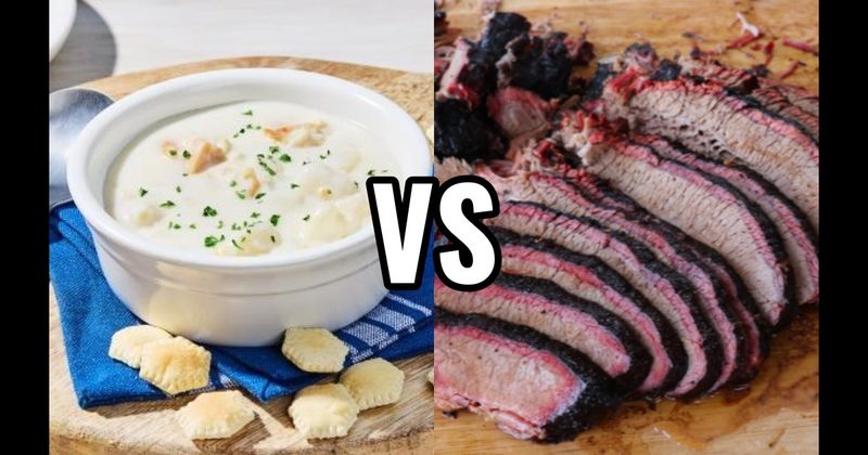 Barbecue Brisket vs. Clam Chowder