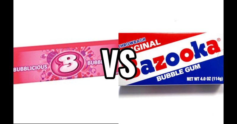 Bazooka vs. Bubblicious