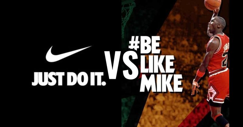 “Be Like Mike” vs. “Just Do It”