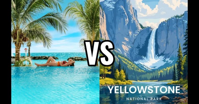 Beach Resort vs. National Park Adventure