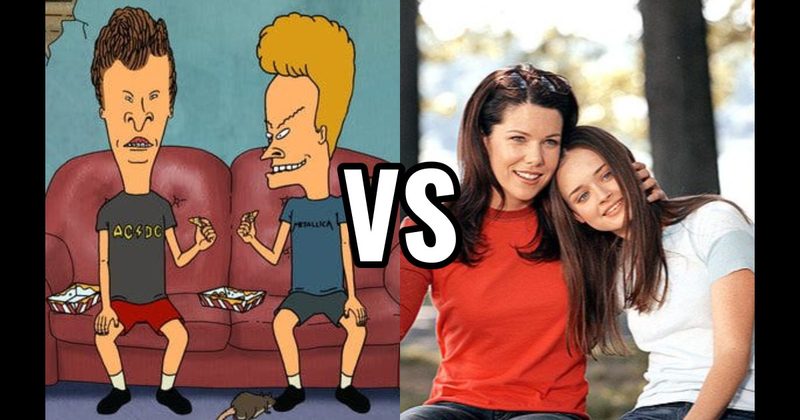Beavis & Butt-Head (Beavis and Butt-Head) vs. Lorelai & Rory Gilmore (Gilmore Girls)