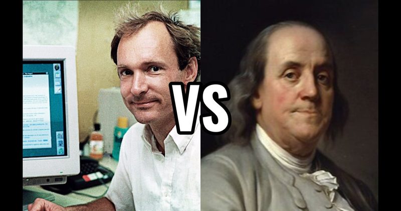 Benjamin Franklin vs. Tim Berners-Lee