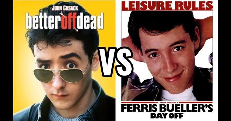 Better Off Dead (1985) vs. Ferris Bueller’s Day Off (1986)