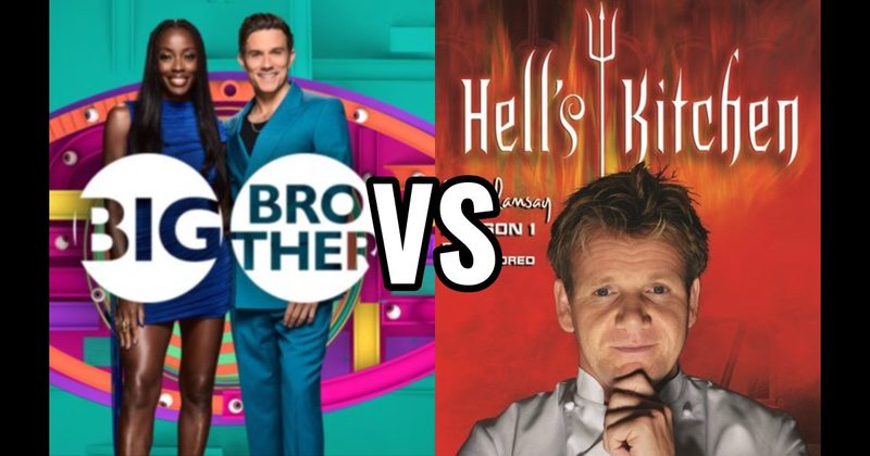 Big Brother vs. Hell’s Kitchen