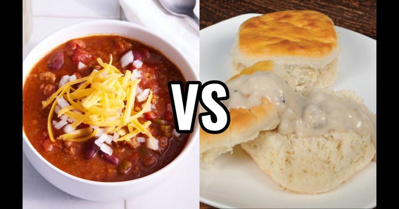 Biscuits and Gravy vs. Chili
