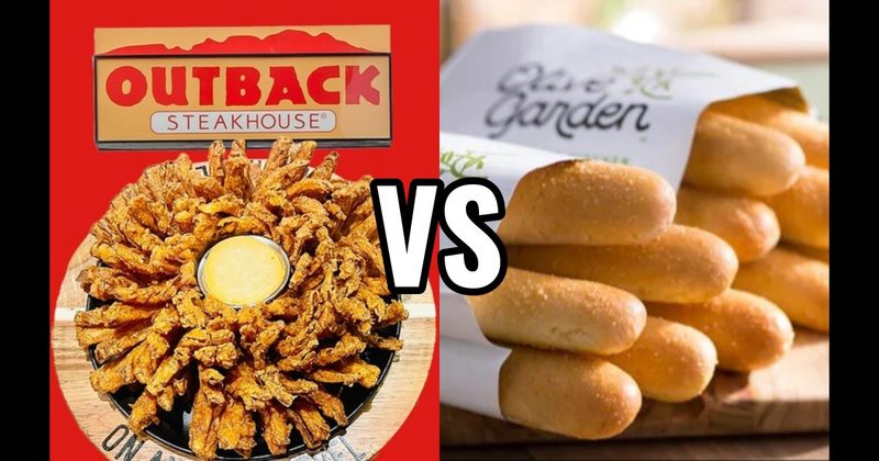 Bloomin’ Onion (Outback Steakhouse) vs. Breadsticks (Olive Garden)