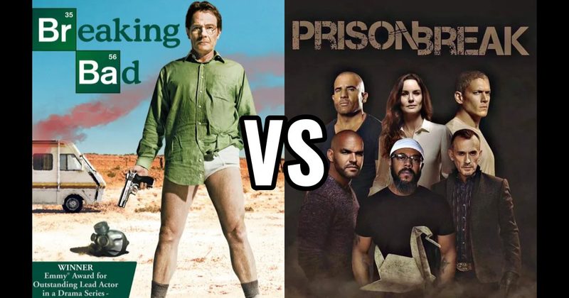 Breaking Bad vs. Prison Break
