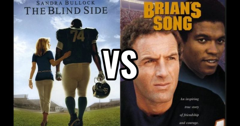 Brian's Song vs. The Blind Side