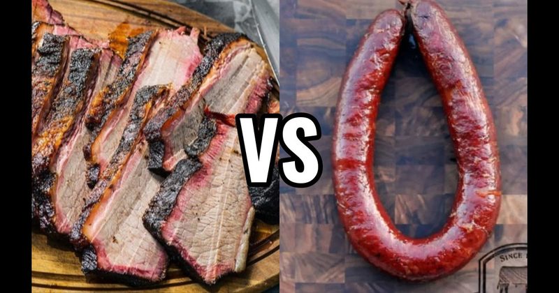 Brisket vs. Smoked Sausage