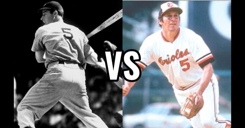 Brooks Robinson vs. Joe DiMaggio