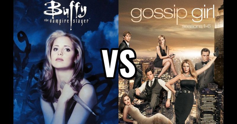 Buffy the Vampire Slayer vs. Gossip Girl