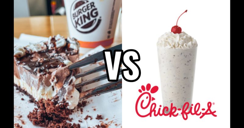 Burger King Hershey’s Sundae Pie vs. Chick-fil-A Cookies & Cream Milkshake