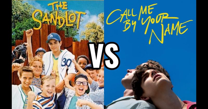 Call Me by Your Name (2017) vs. The Sandlot (1993)