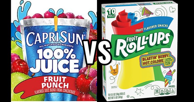 Capri Sun vs. Fruit Roll-Ups