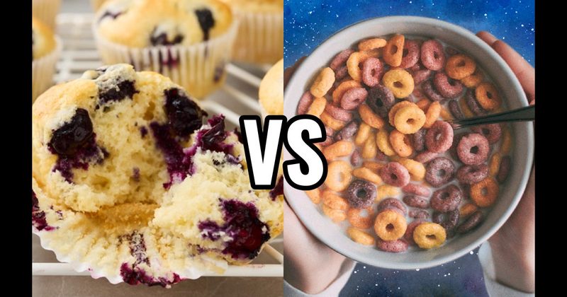 Cereal vs. Muffins