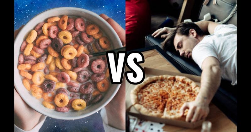 Cereal vs. Pizza